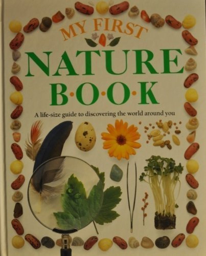 Beispielbild fr MY FIRST NATURE BOOK zum Verkauf von Wonder Book