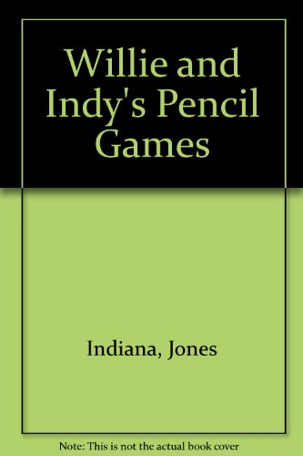 9780394866918: Willie and Indy's Pencil Games