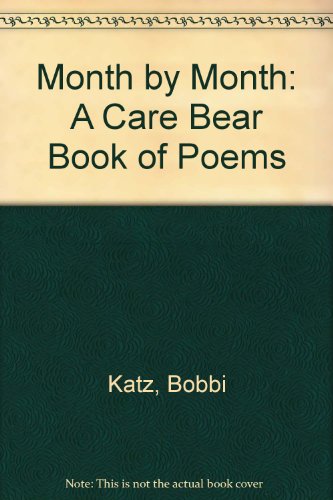 Stock image for Month by Month : A Care Bear Book of Poems for sale by Better World Books