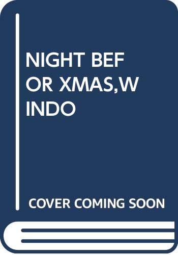 Stock image for Night Befor Xmas, Windo for sale by ThriftBooks-Atlanta