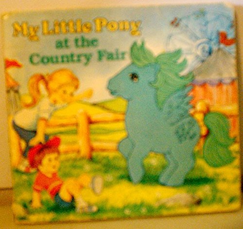 Stock image for My Little Pony at the Country Fair for sale by Mark Henderson