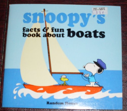 Snoopy's Facts and Fun Book about Boats - Charles Schulz