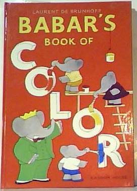 Stock image for BABAR'S BOOK OF COLOR for sale by HPB-Emerald