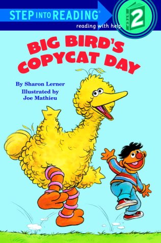 Beispielbild fr Big Bird's Copycat Day (Step into Reading) zum Verkauf von Orion Tech
