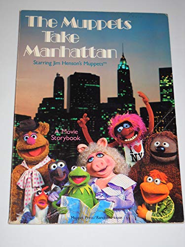 Stock image for Muppets Take Manhattan a Movie Storybook for sale by Books From California