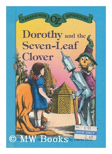 Imagen de archivo de Dorothy and the Seven-Leaf Clover (Brand-New Oz Adventure) a la venta por WorldofBooks