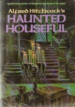 Stock image for Alfred Hitchcock's Haunted Houseful for sale by HPB Inc.