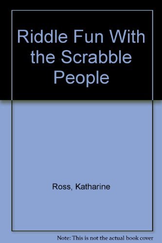 Stock image for RIDDLE FUN WITH THE SCRABBLE PEOPLE (Scrabble People) for sale by Library House Internet Sales