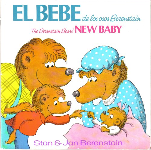 Stock image for El Beb de los Osos Berenstain / The Berenstain Bears' New Baby (A Random House Pictureback) for sale by Better World Books