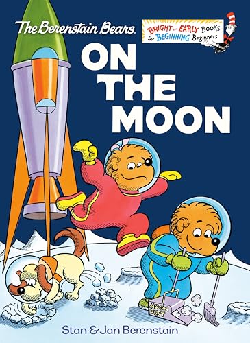 The Berenstain Bears on the Moon (9780394871806) by Berenstain, Stan; Berenstain, Jan