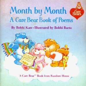 Beispielbild fr Month by Month: A Care Bear Book of Poems zum Verkauf von Better World Books