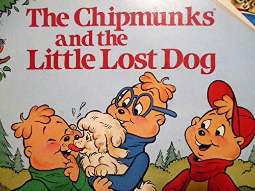 Stock image for The Chipmunks and the Little Lost Dog for sale by Hawking Books