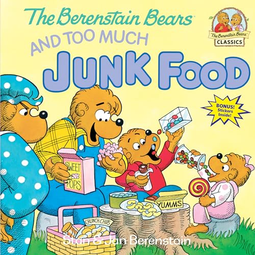 9780394872179: The Berenstain Bears and Too Much Junk Food: 0000 (First Time Books(R))