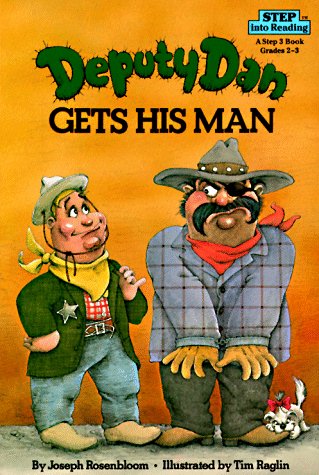 Stock image for Deputy Dan Gets His Man for sale by ThriftBooks-Atlanta