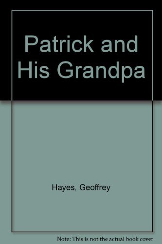 Imagen de archivo de Patrick and His Grandpa a la venta por Hawking Books