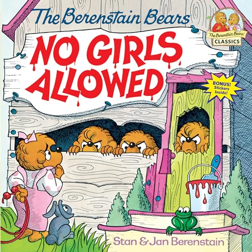 Stock image for The Berenstain Bears No Girls Allowed (First Time Books(R)) for sale by Isle of Books