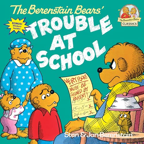 Beispielbild fr The Berenstain Bears' Trouble at School zum Verkauf von Blackwell's