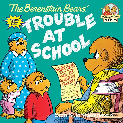 9780394873367: The Berenstain Bears and the Trouble at School