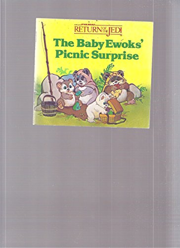 Stock image for Baby Ewoks' Picnic Surprise for sale by Once Upon A Time Books