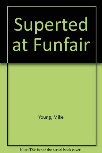 9780394874647: Superted at Funfair