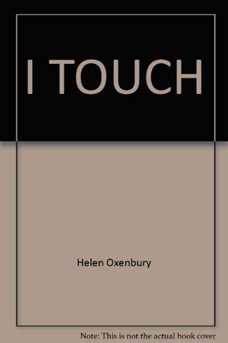 I Touch (9780394874807) by Oxenbury, Helen