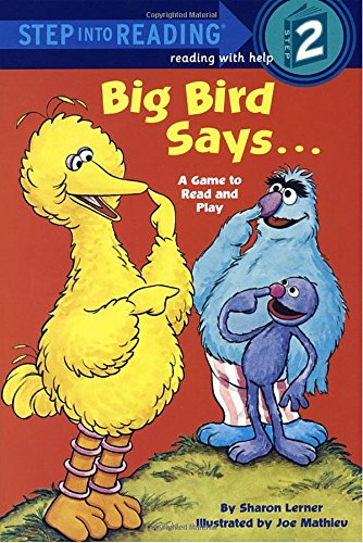 9780394874999: Big Bird Says... (Sesame Street) (Step Into Reading - Level 2 - Quality)