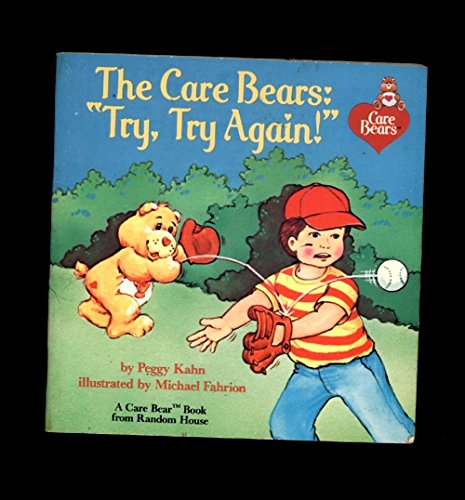 Imagen de archivo de THE CARE BEARS TRY,TRY AGAIN (Care Bear Books) a la venta por Mike's Baseball Books