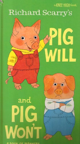 9780394875309: Richard Scarry's Pig Will and Pig Won't (Book & Doll)