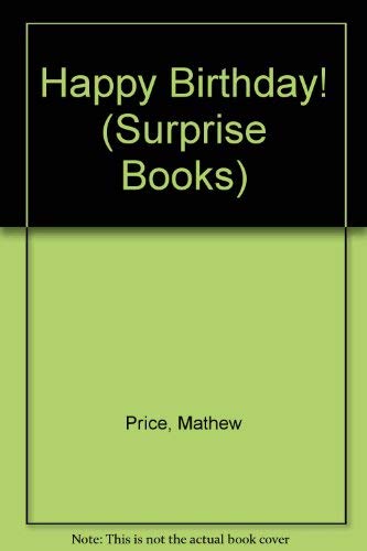 Imagen de archivo de HAPPY BIRTHDAY! (Surprise Books) a la venta por SecondSale