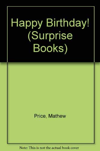 Stock image for HAPPY BIRTHDAY! (Surprise Books) for sale by SecondSale