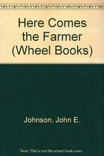 Beispielbild fr Here Comes the Farmer!(Wheel Books) zum Verkauf von Wonder Book