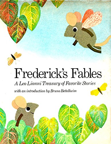 Imagen de archivo de Frederick's Fables: A Leo Lionni Treasury of Favorite Stories a la venta por Redding Book Sellers