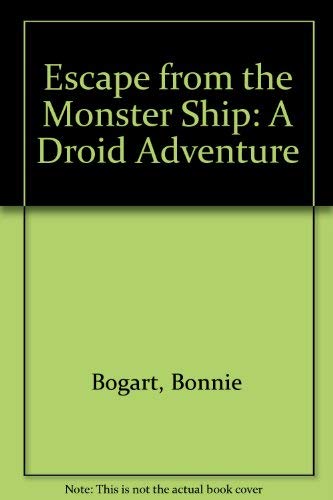 Imagen de archivo de Escape from the Monster Ship: A Droid Adventure a la venta por Granada Bookstore,            IOBA