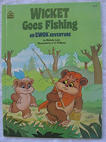 Beispielbild fr Wicket Goes Fishing: An Ewok Adventure zum Verkauf von Books Unplugged