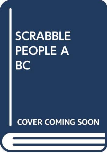 Imagen de archivo de The Scrabble People ABC a la venta por Top Notch Books