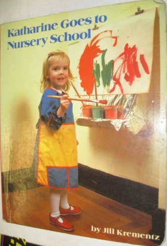 Stock image for Katharine Goes to Nursery School (Great Big Board Books) for sale by Wonder Book