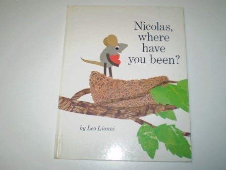 Nicolas, Where Have You Been