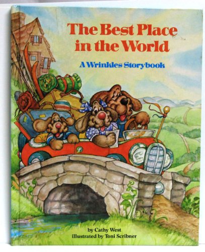 Imagen de archivo de The Best Place in the World: A Wrinkles Storybook a la venta por BookHolders