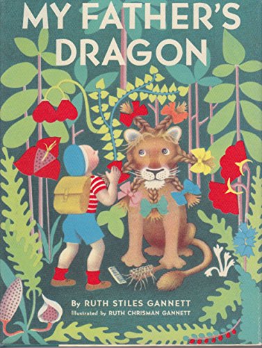 Stock image for My Father's Dragon: (Gift Edition; Newbery Honor Book) for sale by SecondSale