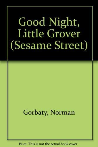 Beispielbild fr HH-GOOD NIGHT,LIT GRVR (Sesame Street) zum Verkauf von Wonder Book