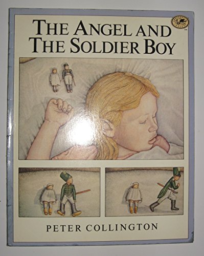 Beispielbild fr The Angel and the Soldier Boy zum Verkauf von Better World Books: West