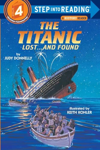 Imagen de archivo de The Titanic: Lost and Found (Step-Into-Reading, Step 4) a la venta por Gulf Coast Books