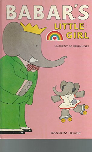 Imagen de archivo de Babar's Little Girl a la venta por Wonder Book