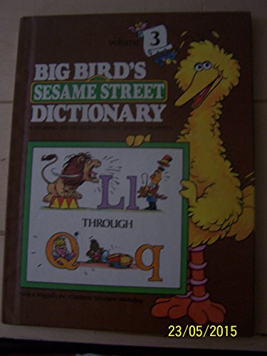 Stock image for Big Bird's Sesame Street Dictionary Volume 3 for sale by BookHolders