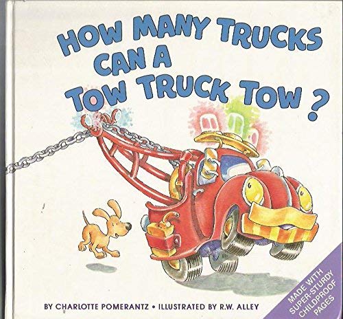 9780394887753: How Many Trucks Can a Tow Truck Tow? (Just Right Books)