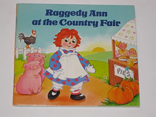 Stock image for RAGGEDY ANN CNTRY FAIR (Mini-Storybooks) for sale by Hawking Books