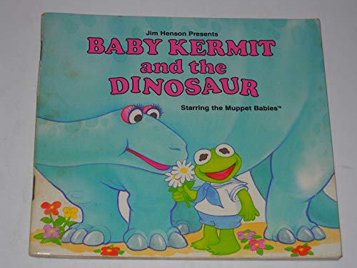 Stock image for Baby Kermit and the Dinosaur for sale by Alf Books