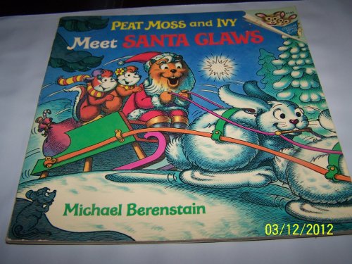 Immagine dell'editore per Peat Moss and Ivy Meet Santa Claws venduto da Alf Books