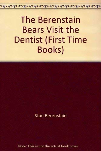 9780394888941: The Berenstain Bears Visit the Dentist