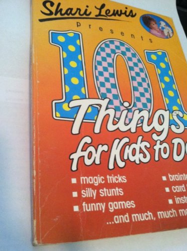 9780394889665: Shari Lewis Presents 101 Things for Kids to Do